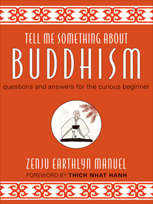 Title details for Tell Me Something About Buddhism by Zenju Earthlyn Manuel - Available